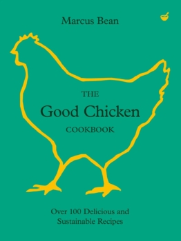 The Good Chicken Cookbook by Marcus Bean (ePUB) Free Download
