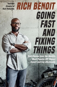 Going Fast and Fixing Things by Rich Benoit, Lisa Rogak (ePUB) Free Download