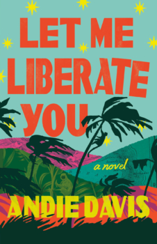 Let Me Liberate You by Andie Davis (ePUB) Free Download